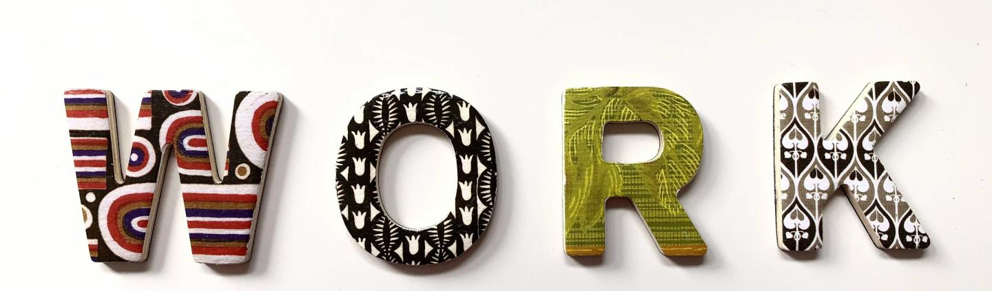 Letters spelling the word 'work'